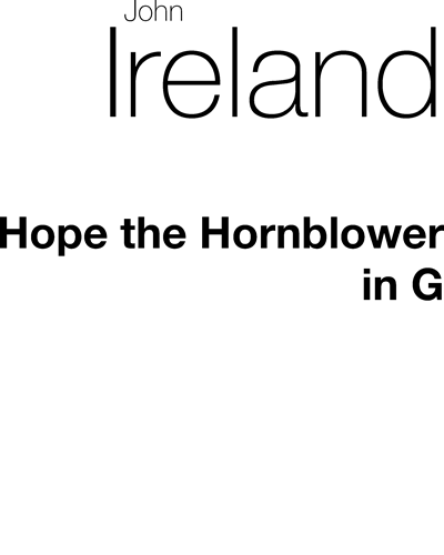 Hope the Hornblower (in G) — 约翰·爱尔兰