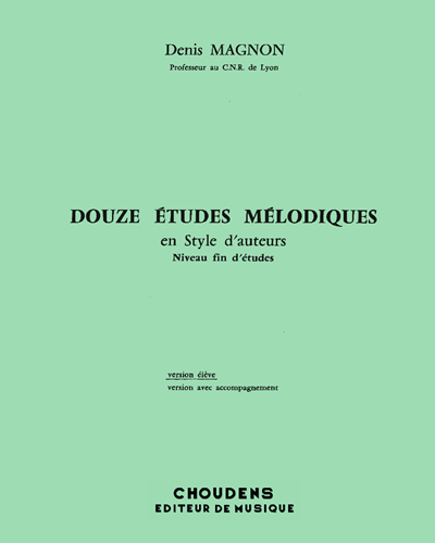 Twelve Melodic Études, Advanced Level — Denis Magnon