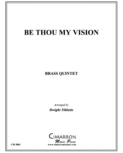 Be Thou My Vision — Traditional