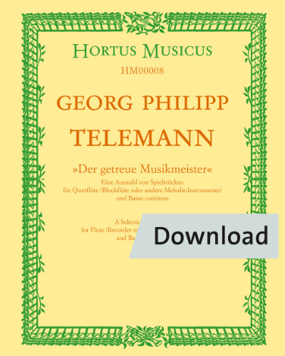 Der getreue Musikmeister für Querflöte (Blockflöte oder andere Melodieinstrumente) und Basso continuo — 泰勒曼
