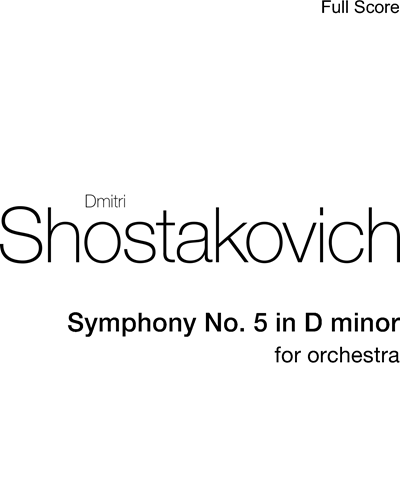 Symphony No. 5 in D minor, op. 47 — 肖斯塔科维奇