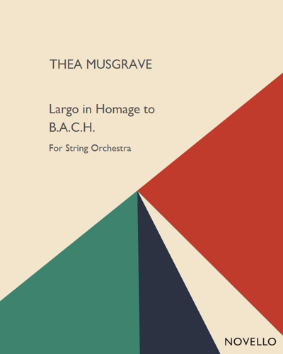 Largo in Homage to B.A.C.H. — 西娅·马斯格雷夫