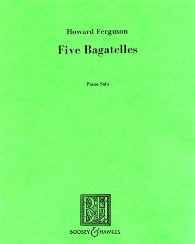 Five Bagatelles for Piano — Howard Ferguson