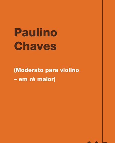 (Moderato para violino – em ré maior) — Paulino Chaves