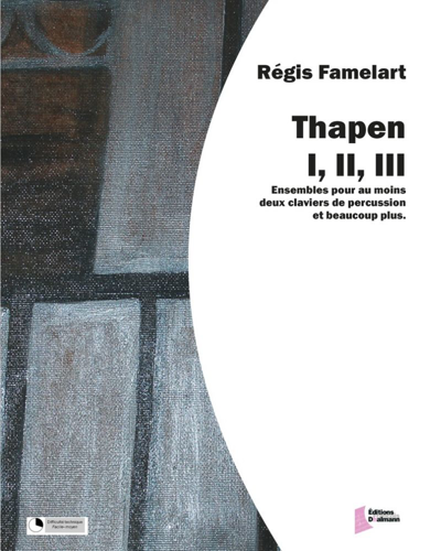 Thapen I, II & III — Regis Famelart