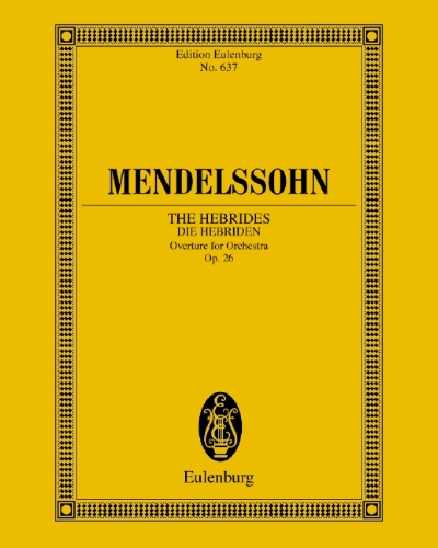 The Hebrides, op. 26 — Felix Mendelssohn Bartholdy