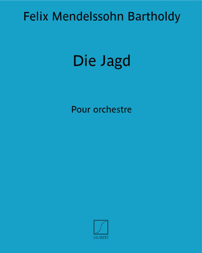 Die Jagd (from 'Romances sans paroles') — 门德尔松