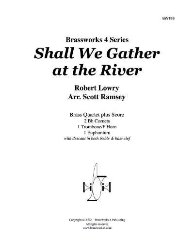 Shall We Gather at the River — Robert Lowry