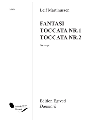 Fantasi, Toccata No. 1 & Toccata No. 2, opp. 7, 10 & 14 — Leif Martinussen