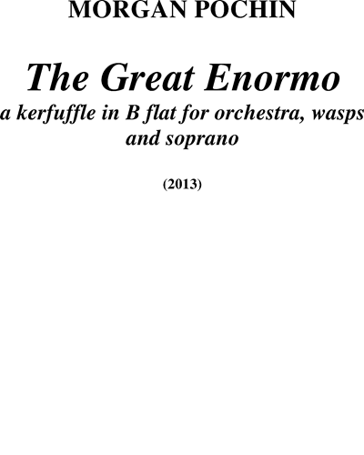 The Great Enormo — Morgan Pochin