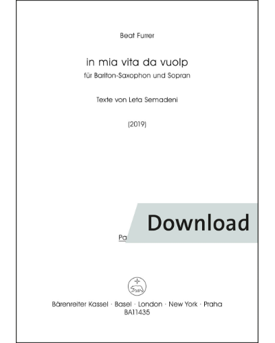 in mia vita da vuolp for baritone saxophone and soprano — 比特·富勒尔