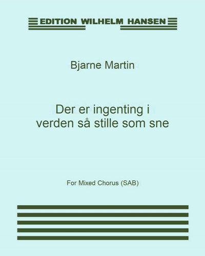 Der er ingenting i verden så stille som sne — Bjarne Martin