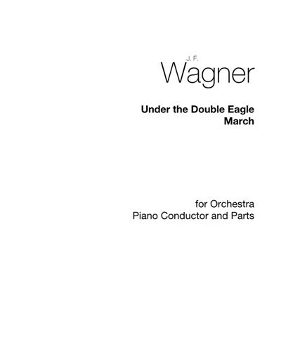 Under the Double Eagle (Arranged by Cyril Watters) — Josef Franz Wagner