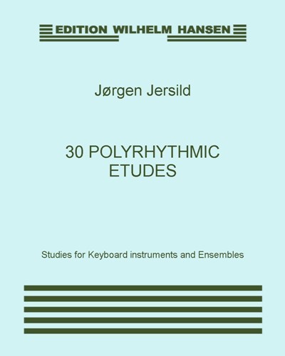 Thirty Polyrhythmic Etudes — Jørgen Jersild