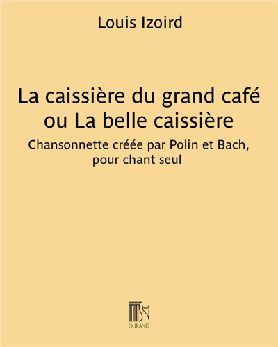 The Cashier of the Grand Café or The Beautiful Cashier — Louis Izoird