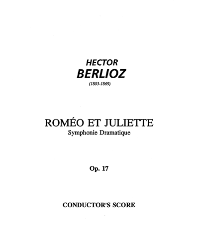 Romeo and Juliet, op. 17 — 柏辽兹