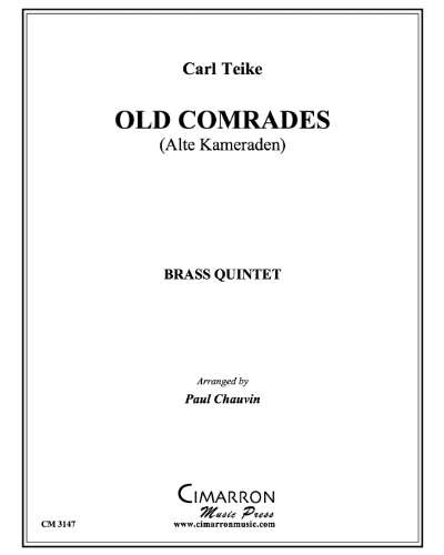 Old Comrades — Carl Teike