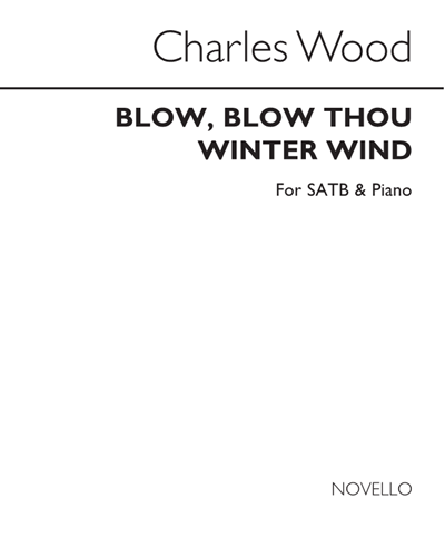 Blow, Blow, Thou Winter Wind — Charles Wood