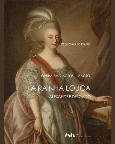 A Rainha Louca — Alexandre Delgado