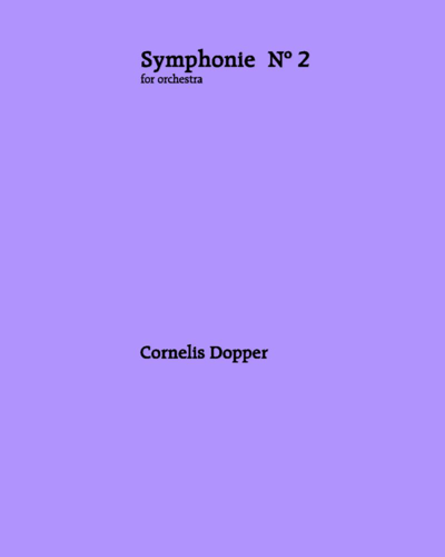 Symphony No. 2 — Cornelis Dopper
