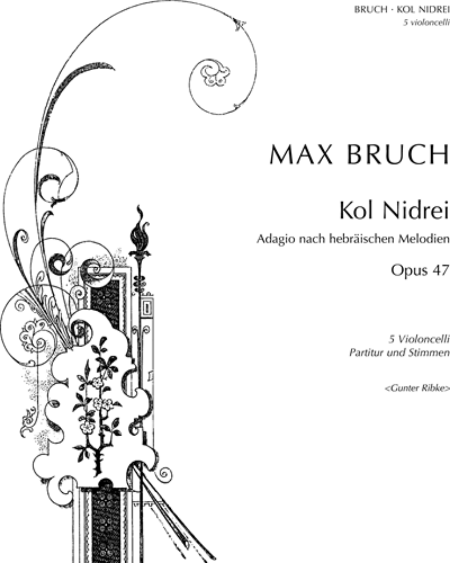 Kol Nidrei, op. 47 — 布鲁赫