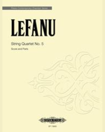 String Quartet No. 5 — Nicola LeFanu