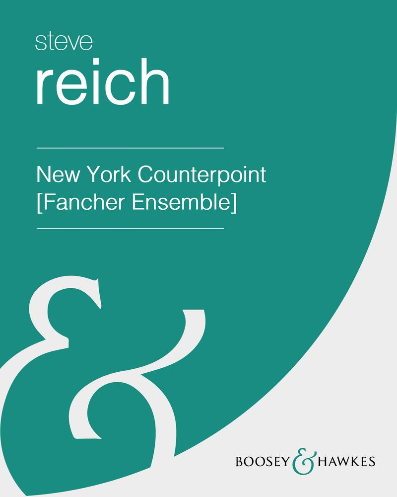 New York Counterpoint [Fancher Ensemble] — 史蒂夫·赖希