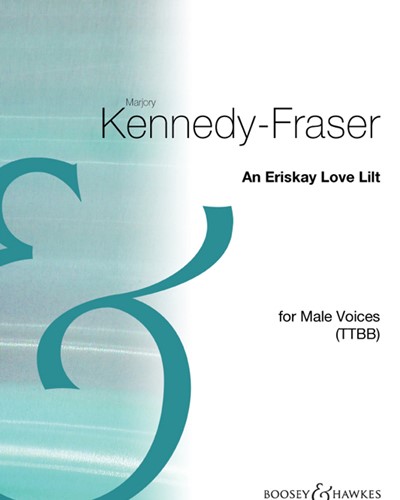 An Eriskay Love Lilt (from 'Songs of the Hebrides') — Marjory Kennedy-Fraser