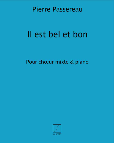 Il est bel et bon — Pierre Passereau