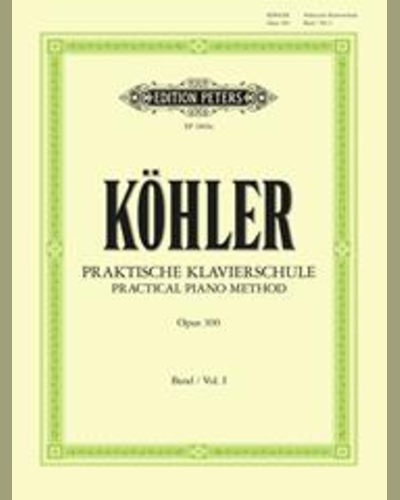 Practical Piano Method Volume I, Op.300 — 科勒