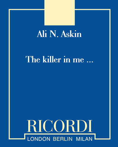 The killer in me ... — Ali N. Askin