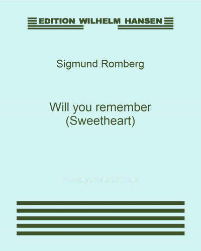 Will you remember (Sweetheart) — Sigmund Romberg