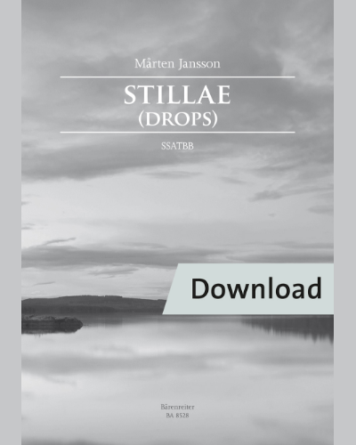 Stillae (Drops) for mixed choir (SSATB) — Jansson Mårten