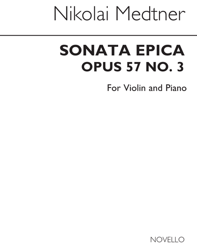 Sonata Epica, op. 57 No. 3 — Nikolai Medtner