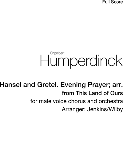 Evening Prayer (from 'Hansel and Gretel') — 洪佩尔丁克