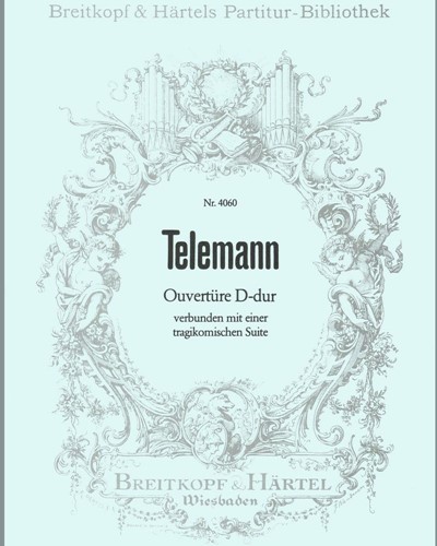 Overture in D major Connected with a Tragicomic Suite — 泰勒曼