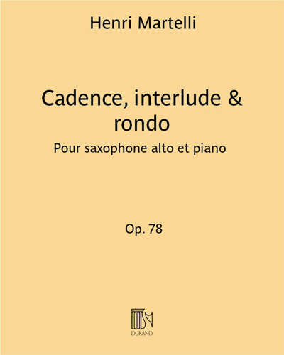 Cadence, interlude & rondo Op. 78 — Henri Martelli