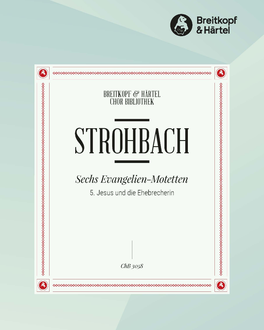 6 Evangelien-Motetten - Nr. 5 — Siegfried Strohbach