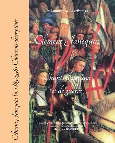 Chants d'oiseaux et de guerre - Clément Janequin — 克莱门特·雅内坎