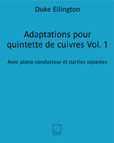 Adaptations pour quintette de cuivres Vol. 1 — 艾灵顿公爵