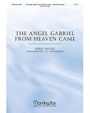 The Angel Gabriel from Heaven Came — Paul Manz
