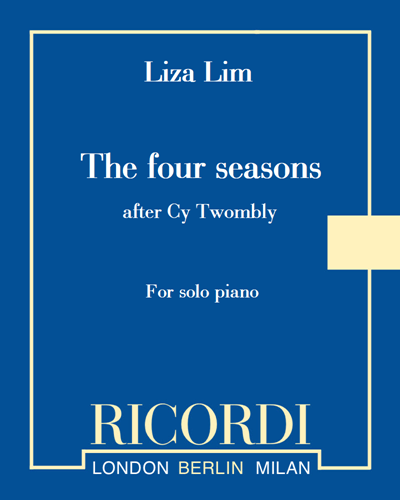 The four seasons (After Cy Twombly) — Liza Lim