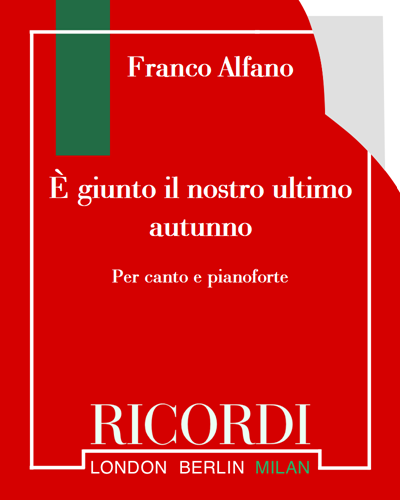 È giunto il nostro ultimo autunno — Franco Alfano