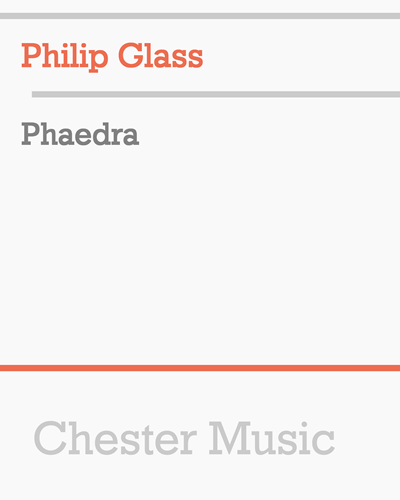 Phaedra — Philip Glass