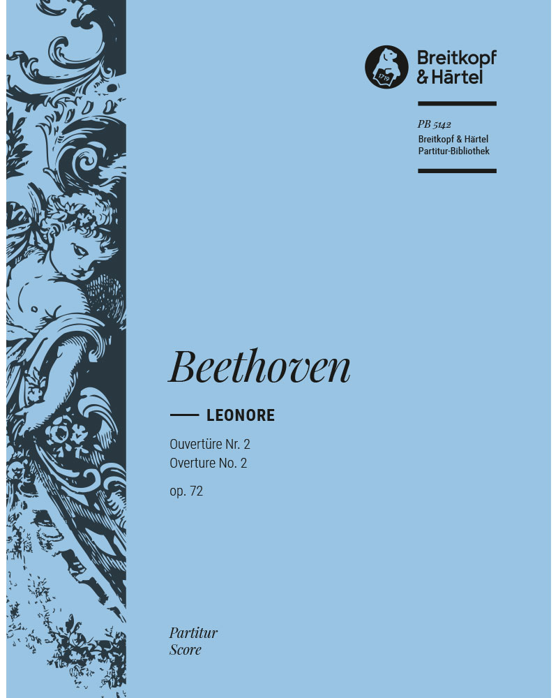 Leonore, op. 72 — 贝多芬