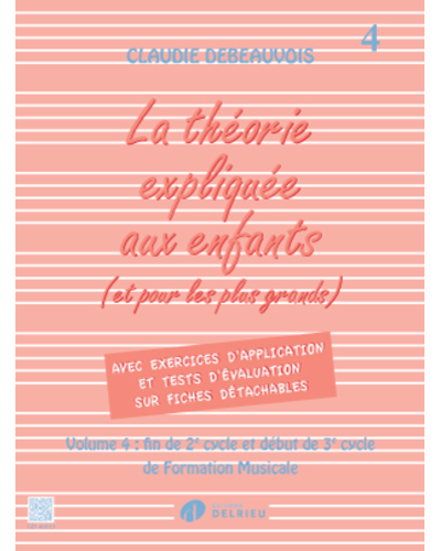 Théorie Expliquée aux Enfants, Vol. 4 — Claudie Debeauvois