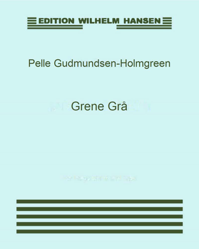 Grene Grå — Pelle Gudmundsen-Holmgreen