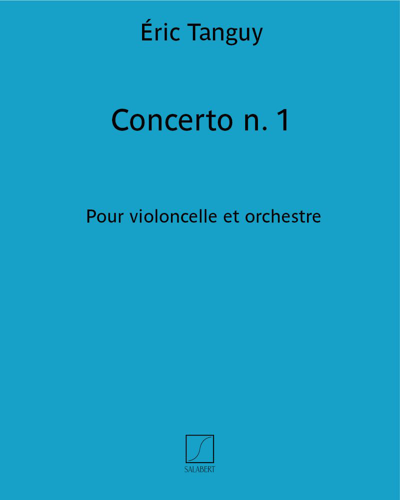 Concerto n. 1 - Pour violoncelle et orchestre — Éric Tanguy