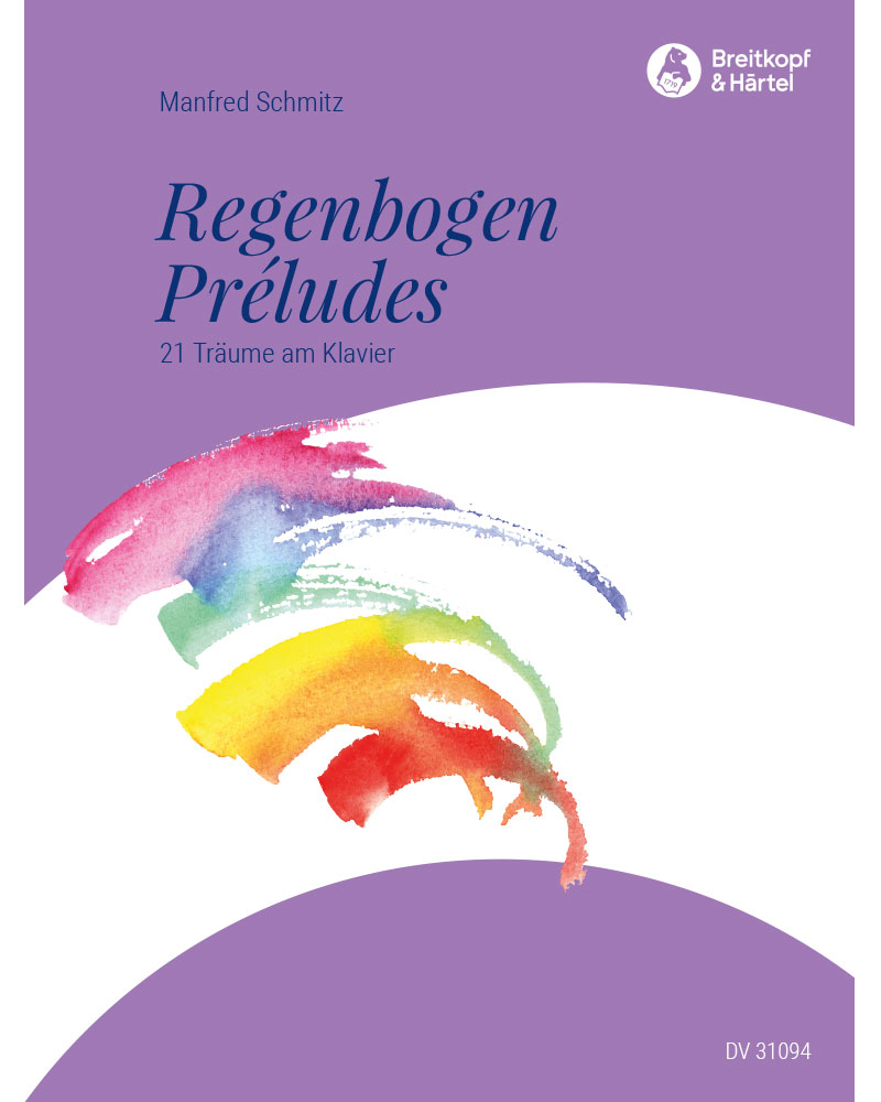 Rainbow Preludes — Manfred Schmitz