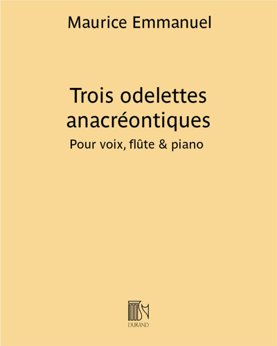 Trois odelettes anacréontiques — 莫里斯·埃马努埃尔